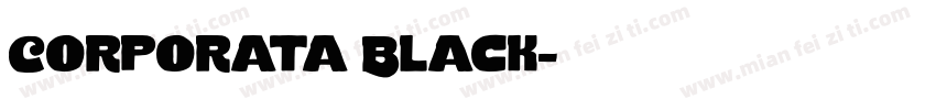 Corporata Black字体转换